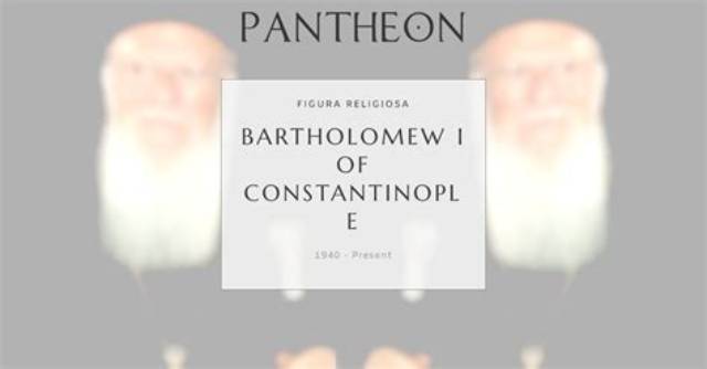 Bartholomew I of Constantinople Biography, Age, Height, Wife, Net Worth and Family